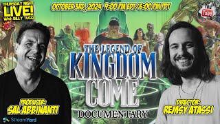 THE LEGEND OF KINGDOM COME with Producer Sal Abbinanti and Director Remsy Atassi