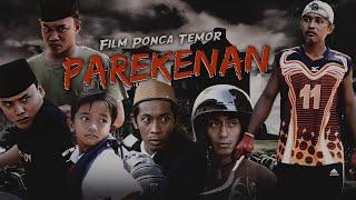 FILM PENDEK - PAREKENAN (Ponca Temor)