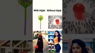 With Hijab VS Without Hijab girl #shorts