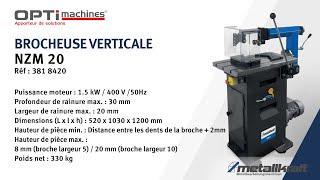 Brocheuse verticale - Metallkraft NZM 20