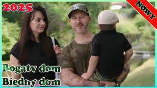 |NOWY|  Bogaty Dom - Biedny Dom  Najlepszy serial 2025  Roku  | Sezon 2 - Odcinek 231 |  HD 1080p