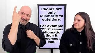 Idioms, Puns, and Interesting Signs (11/13/2023 Webinar)