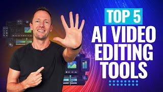 AI Video Editing - Top 5 Tools We Recommend in 2024!