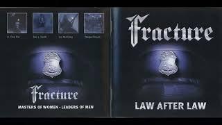 Fracture - Metal Night (2001) From The Album Law After Law