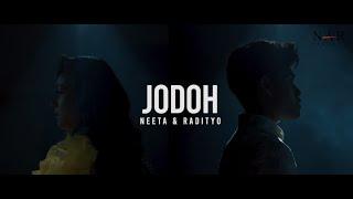 NEETA & RADITYO - JODOH (OFFICIAL MTV)