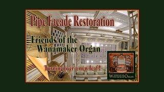 Wanamaker Organ Case Restoration Begins with Display Pipe Takedown