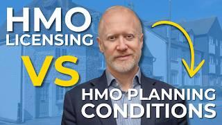 HMO Licensing vs HMO Planning Conditions | Simon Zutshi