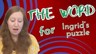 A Mystery Puzzle for Ingrid! Mystery Word Puzzle Challenge