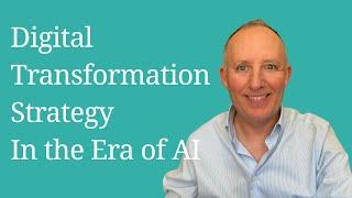 Digital Transformation Strategy in the Era of Generative AI