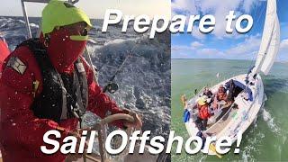 RYA Yachtmaster - Prepare for OFFSHORE Sailing and EMERGENCIES at Sea! | EP 235