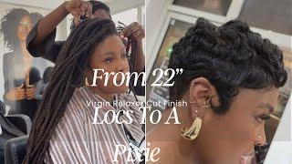 From 22" Locs To A Pixie (she cried I Would Too)