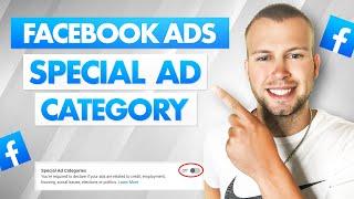 Special Ad Categories With Facebook Advertising