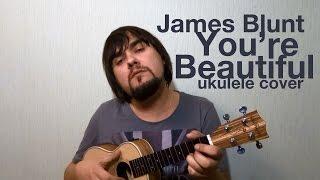 JAMES BLUNT - YOU'RE BEAUTIFUL ukulele cover