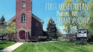 10/13/24 Livestream Worship - First Presbyterian, Beacon NY