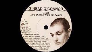 Sinead O'Connor ‎– Troy (The Phoenix From The Flame) (John Creamer & Stephane K Mix)