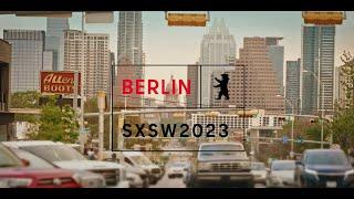 Recap: Berlin goes SXSW