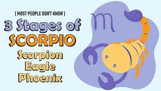 3 Stages of SCORPIO Zodiac Sign