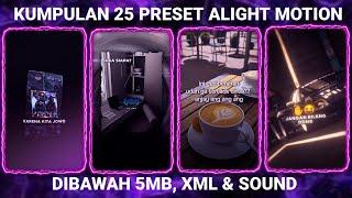 KUMPULAN 25 PRESET BASE ALIGHT MOTION TERBARU 2024 DIBAWAH 5MB