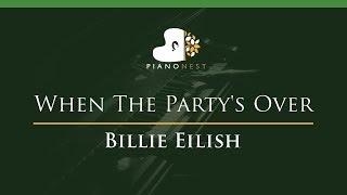 Billie Eilish - when the party's over - LOWER Key (Piano Karaoke / Sing Along)