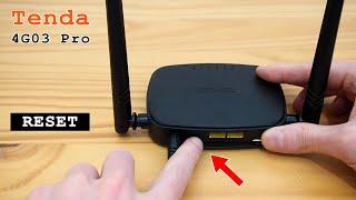 Tenda 4G03 Pro 4G Router Wi-Fi • Factory reset