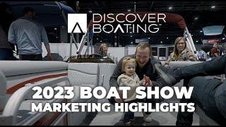 2023 Discover Boating Boat Shows Highlights | Discover Boating