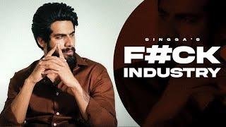 F#ck Industry : SINGGA | Punjabi Official Video Songs 2024