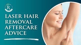 Laser Hair Removal Aftercare