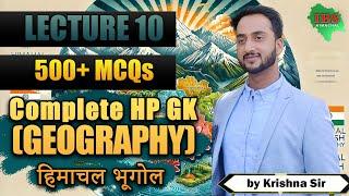 HP G.K 300+ MCQ SERIES || Geography of HP ||  Lecture 10