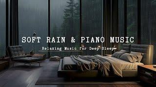 Relaxing Sleep Music + Soft Rain Sounds on Windows - Stop Overthinking, Stress Relief Music, Calming