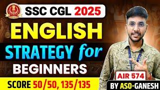 English Strategy for Beginners  || Complete Strategy for Vocab, Grammar, Comprehension  #ssccgl