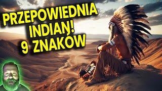 Przepowiednie Indian Hopi! Dziewięć Znaków Czasów Ostatecznych - Analiza Ator