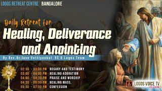 Daily Retreat for Healing, Deliverance and Anointing | 22 - November -2024  |  Logos Retreat Centre