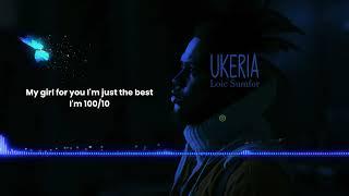 Loic Sumfor - Ukeria (Official Lyrics Video)