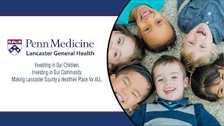 Penn Medicine Lancaster General Health Launches Lead-Free Families