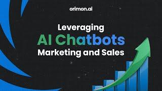 Leveraging AI Chatbots in Marketing and Sales!