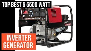 Top Best 5 5500 Watt Inverter Generator 2024