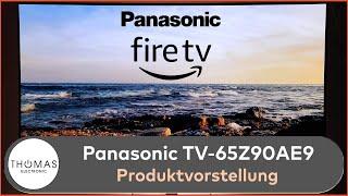 PRODUKTVORSTELLUNG - Panasonic TV-65Z90AE9 - Thomas Electronic Online Shop - OLED 2024