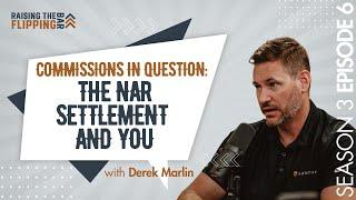 Commissions in Question: The NAR Settlement and You