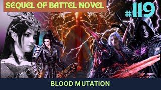 Sequal of battelsl episode 119 hindi explanation 3n novel