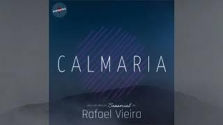 CALMARIA - Rafael Vieira