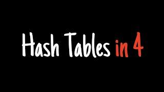 Hash tables in 4 minutes