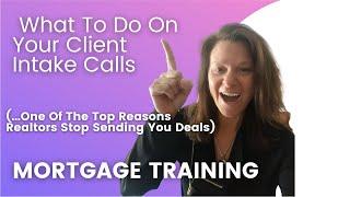 Loan Officer Training: What do you do on the Client Intake Call (pt 1)