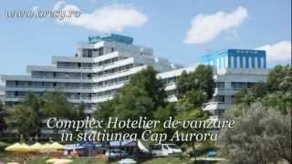 Hoteluri de Vanzare pe Litoralul Romanesc / Romania Hoteluri De Vanzare