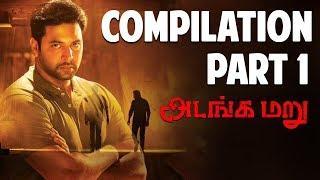 Adanga Maru | Tamil Movie | Compilation Part 1 | Jayam Ravi | Raashi Khanna | UIE Movies