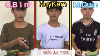 HuyKem TV / Bữa ăn 10K