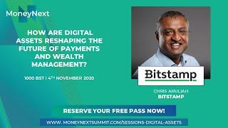 MoneyNext Sessions - Digital Assets - Chris Aruliah, Bitstamp