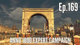 Anno 1800 Expert Campaign in 2024 (Episode 169) - LIONS GATE BRIDGE!