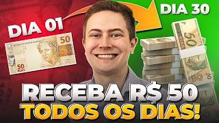 RECEBA R$ 50 de renda TODOS os dias INVESTINDO POUCO!