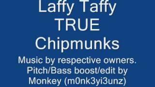 Laffy Taffy TRUE Chipmunks Version