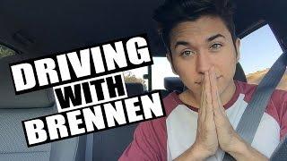 Driving With Brennen